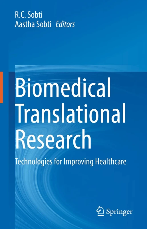 Biomedical Translational Research: Technologies for Improving Healthcare: 1