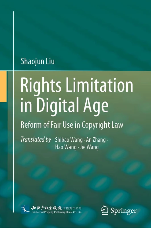 Rights Limitation in Digital Age: Reform of Fair Use in Copyright Law