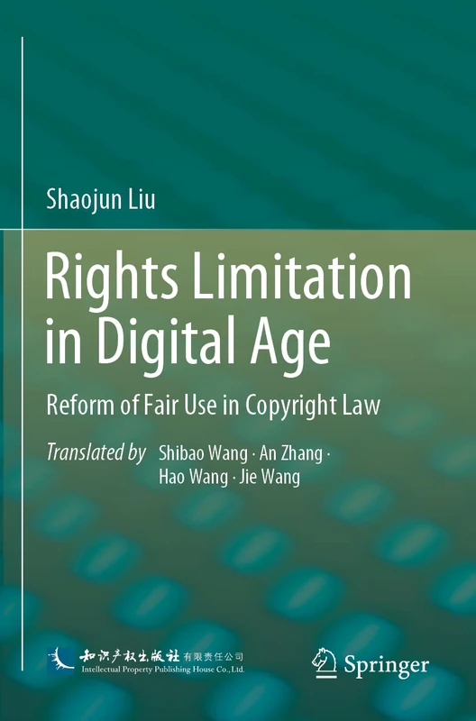 Rights Limitation in Digital Age: Reform of Fair Use in Copyright Law