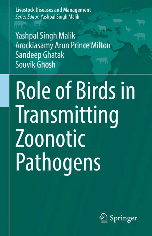 Role of Birds in Transmitting Zoonotic Pathogens (Livestock Diseases and Management)