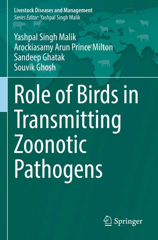 Role of Birds in Transmitting Zoonotic Pathogens (Livestock Diseases and Management)
