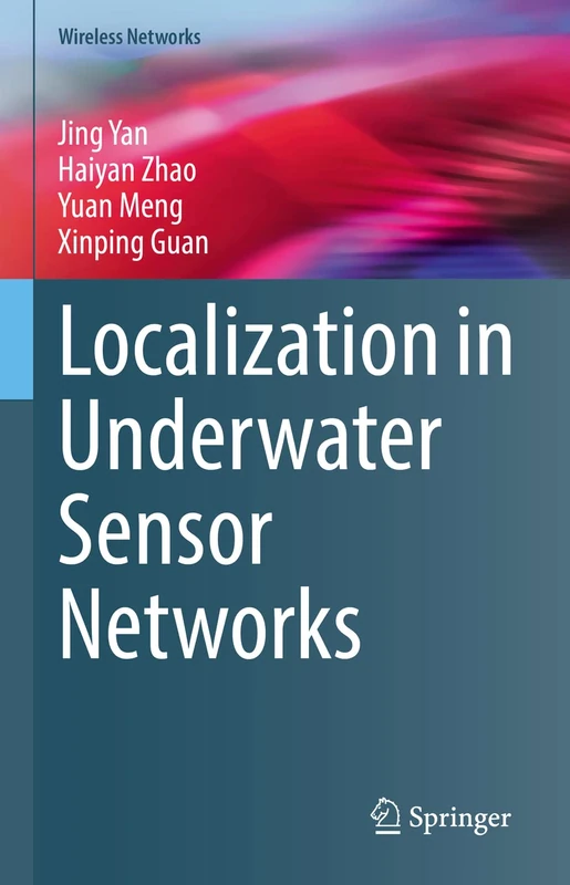 Localization in Underwater Sensor Networks (Wireless Networks)