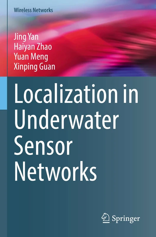 Springer - Localization in Underwater Sensor Networks Book