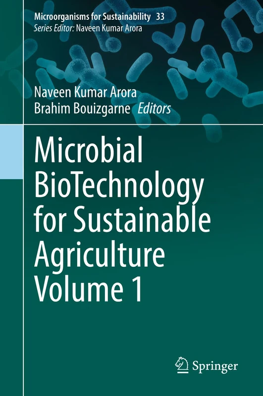 Springer Microbial BioTechnology for Sustainable Agriculture Vol 1