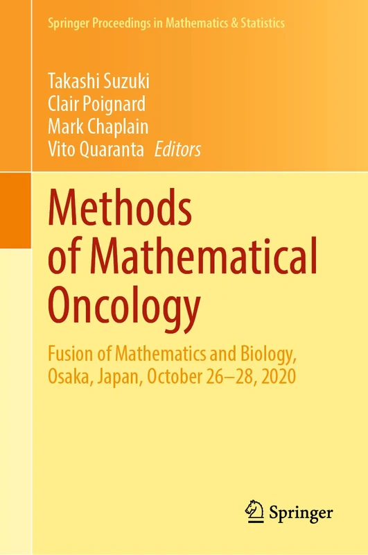 Springer Methods of Mathematical Oncology - Mathematics and Biology
