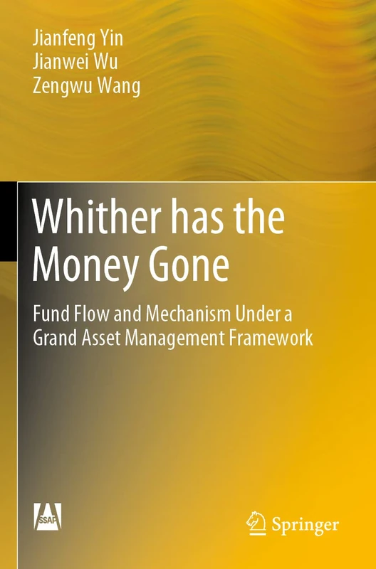 Whither has the Money Gone: Fund Flow and Mechanism Under a Grand Asset Management Framework - Image 1