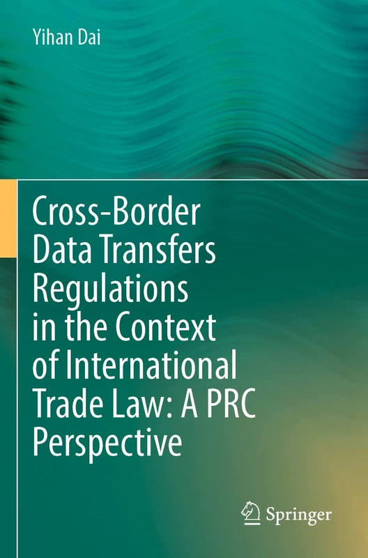 Springer - Cross-Border Data Transfers Regulations in PRC Law - Image 1