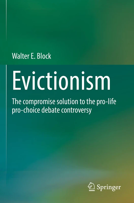 Evictionism: The compromise solution to the pro-life pro-choice debate controversy - Image 1