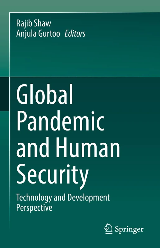 Global Pandemic and Human Security: Technology and Development Perspective