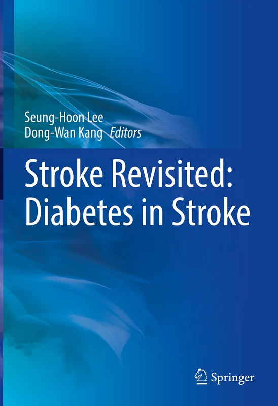 Springer - Stroke Revisited: Diabetes in Stroke Book