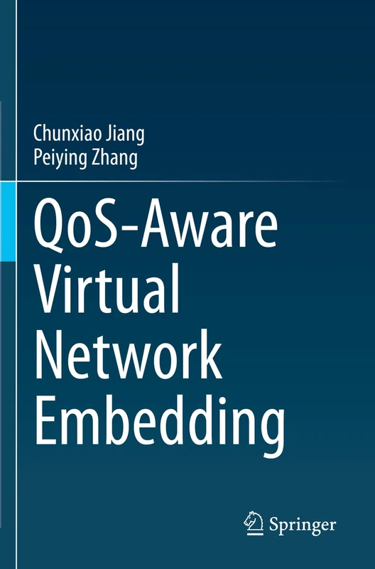 Springer QoS-Aware Virtual Network Embedding Book
