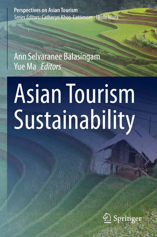 Asian Tourism Sustainability (Perspectives on Asian Tourism)