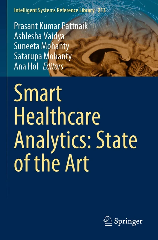 Springer Smart Healthcare Analytics: State of the Art: 213