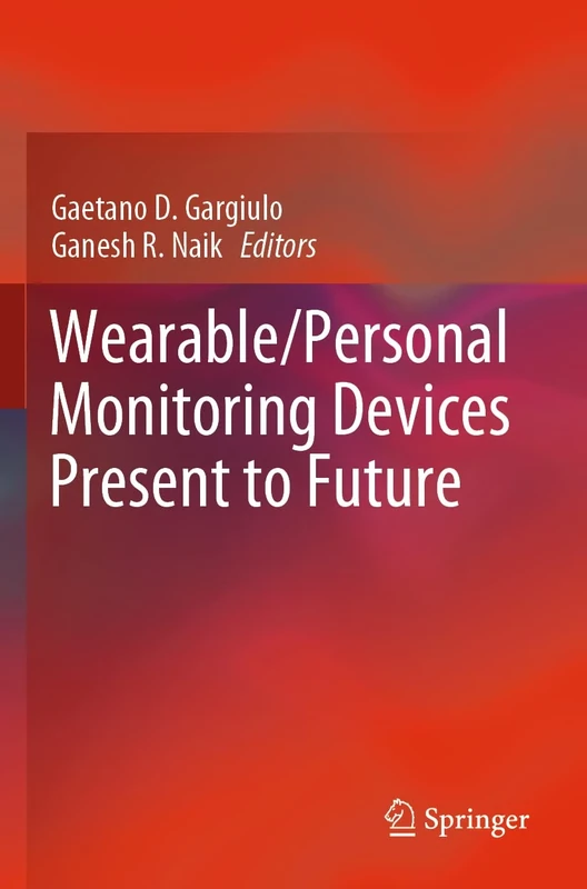 Wearable/Personal Monitoring Devices Present to Future