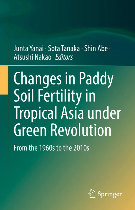 Changes in Paddy Soil Fertility in Tropical Asia under Green Revolution: From the 1960s to the 2010s - Image 1