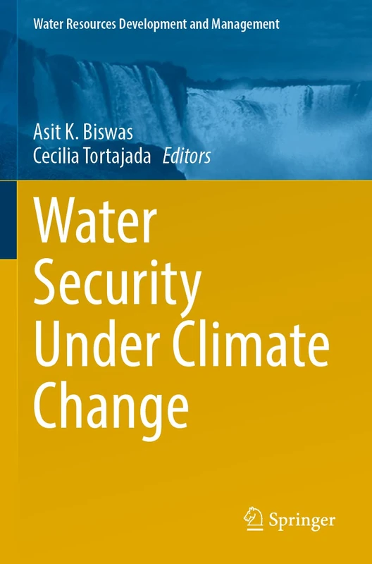 Water Security Under Climate Change (Water Resources Development and Management)