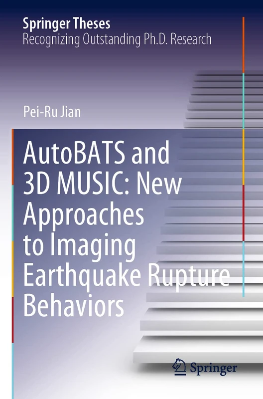 Springer AutoBATS and 3D MUSIC - Earthquake Rupture Book