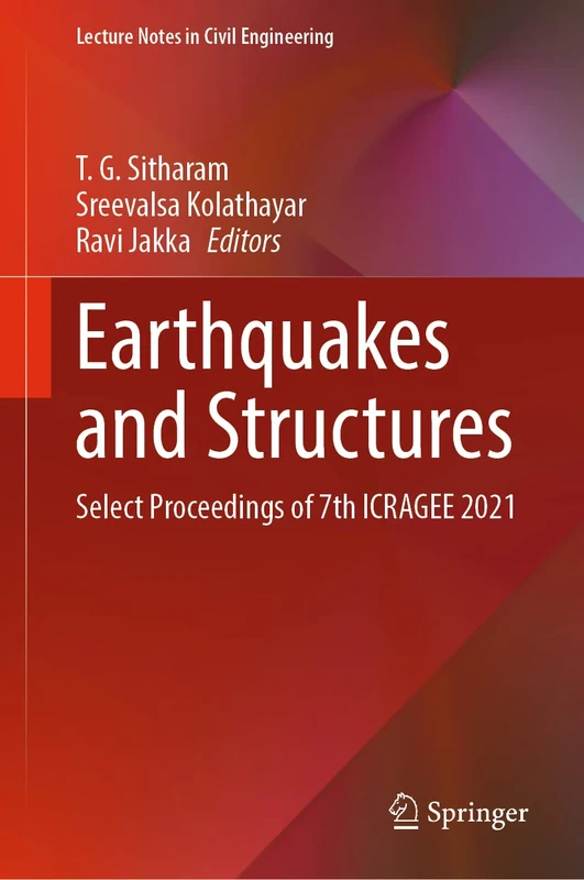 Springer Earthquakes and Structures - 7th ICRAGEE 2021 Book