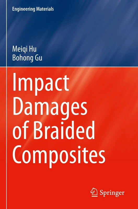 Springer - Impact Damages of Braided Composites Book