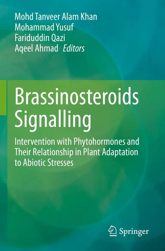 Springer - Brassinosteroids Signalling Book on Plant Adaptation