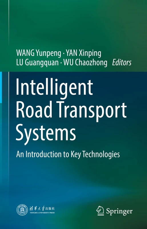 Intelligent Road Transport Systems: An Introduction to Key Technologies