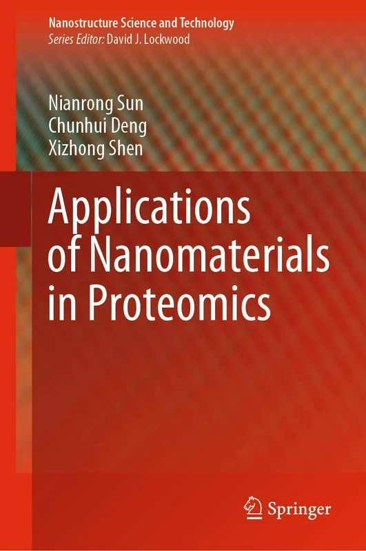Applications of Nanomaterials in Proteomics (Nanostructure Science and Technology)