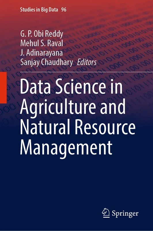 Data Science in Agriculture and Natural Resource Management: 96 (Studies in Big Data, 96)
