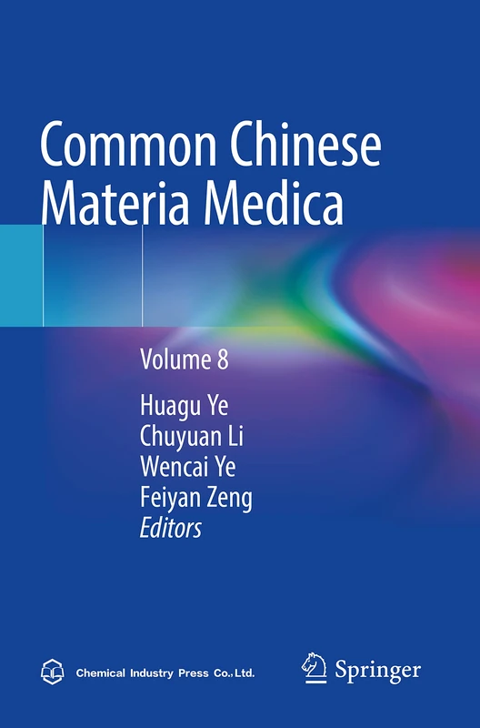 Common Chinese Materia Medica: Volume 8