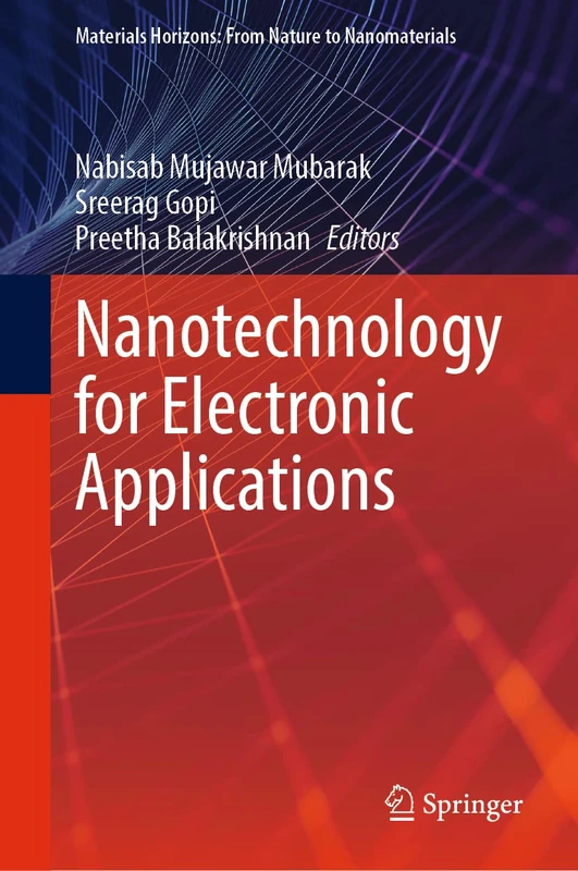 Nanotechnology for Electronic Applications (Materials Horizons: From Nature to Nanomaterials)