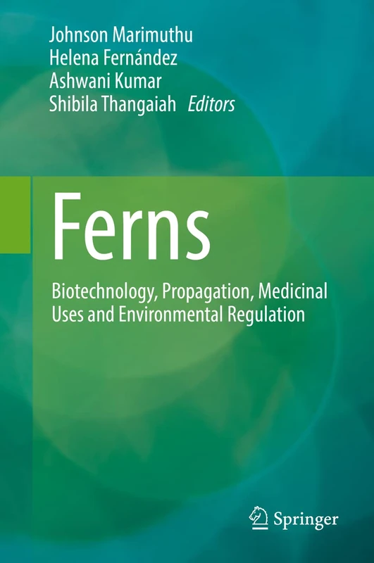 Springer - Ferns: Biotechnology, Propagation and Medicinal Uses