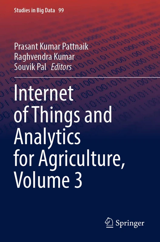Springer Internet of Things and Analytics for Agriculture Vol 3