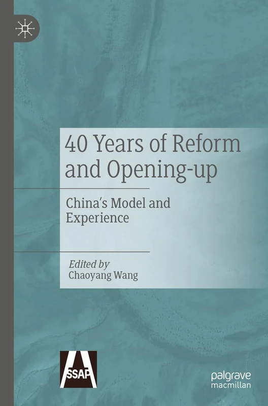 40 Years of Reform and Opening-up: China's Model and Experience