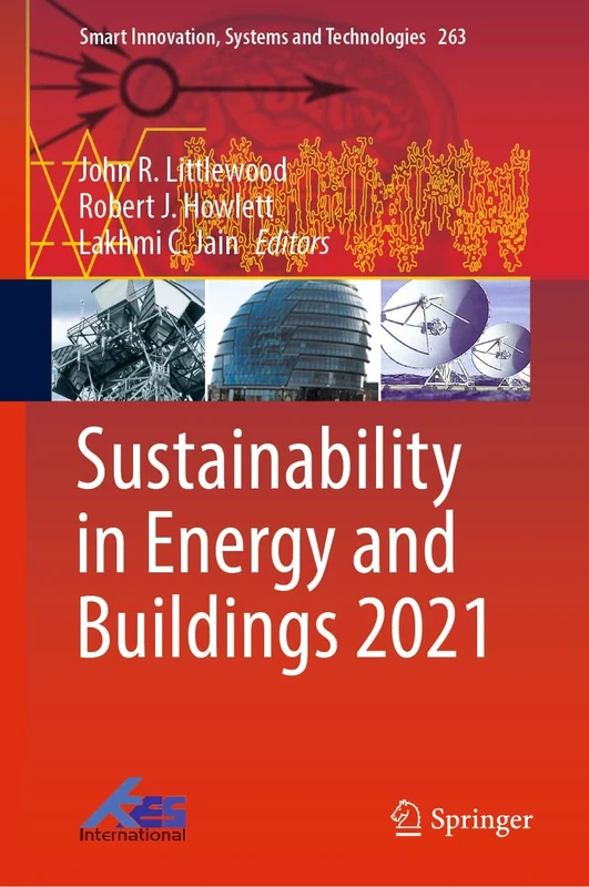 Sustainability in Energy and Buildings 2021: 263 (Smart Innovation, Systems and Technologies, 263)