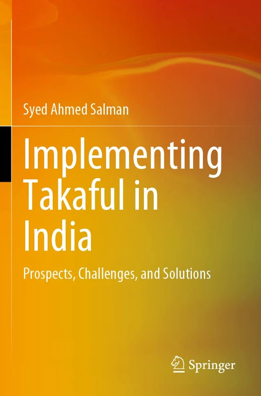 Implementing Takaful in India: Prospects, Challenges, and Solutions