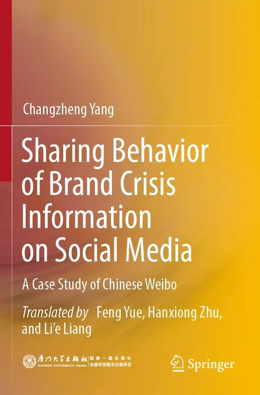 Sharing Behavior of Brand Crisis Information on Social Media: A Case Study of Chinese Weibo