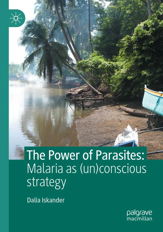 The Power of Parasites: Malaria as (un)conscious strategy - Image 1
