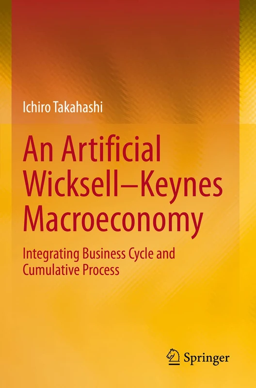 An Artificial Wicksell―Keynes Macroeconomy: Integrating Business Cycle and Cumulative Process