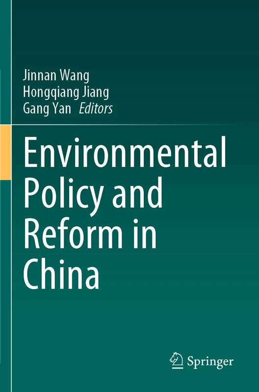 Springer - Environmental Policy and Reform in China Book