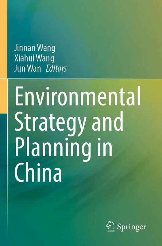 Environmental Strategy and Planning in China
