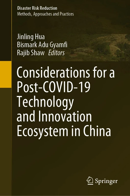 Considerations for a Post-COVID-19 Technology and Innovation Ecosystem in China (Disaster Risk Reduction)
