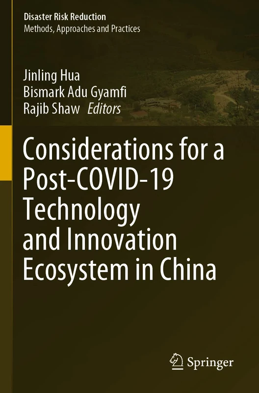 Considerations for a Post-COVID-19 Technology and Innovation Ecosystem in China (Disaster Risk Reduction)