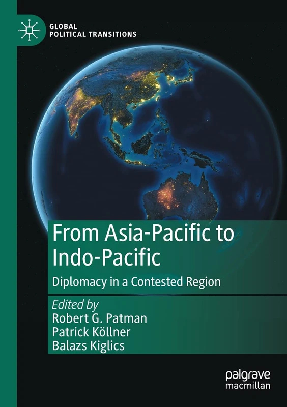 MACMILLAN From Asia-Pacific to Indo-Pacific - Diplomacy Book