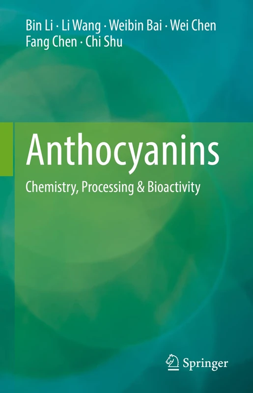 Anthocyanins: Chemistry, Processing & Bioactivity