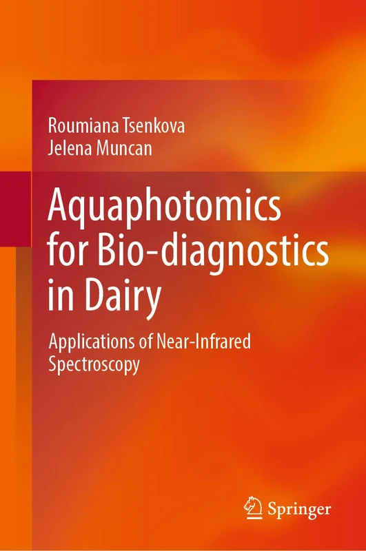 Aquaphotomics for Bio-diagnostics in Dairy: Applications of Near-Infrared Spectroscopy