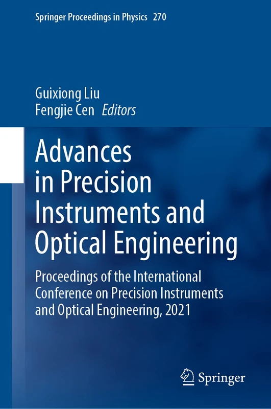 Springer Advances in Precision Instruments and Optical Engineering