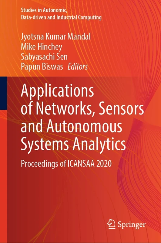 Applications of Networks, Sensors and Autonomous Systems Analytics: Proceedings of ICANSAA 2020 (Studies in Autonomic, Data-driven and Industrial Computing) - Image 1