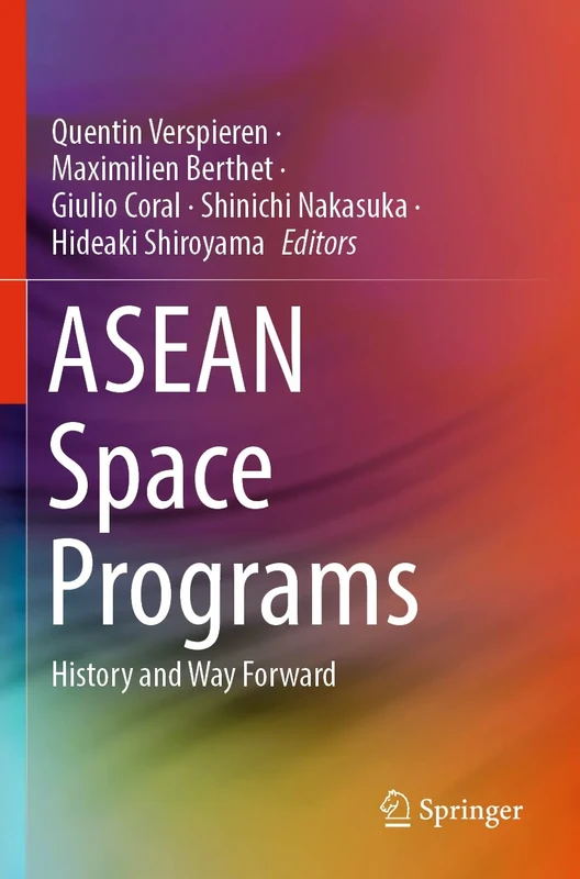 ASEAN Space Programs: History and Way Forward