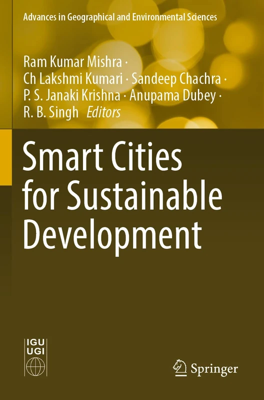 Smart Cities for Sustainable Development (Advances in Geographical and Environmental Sciences)