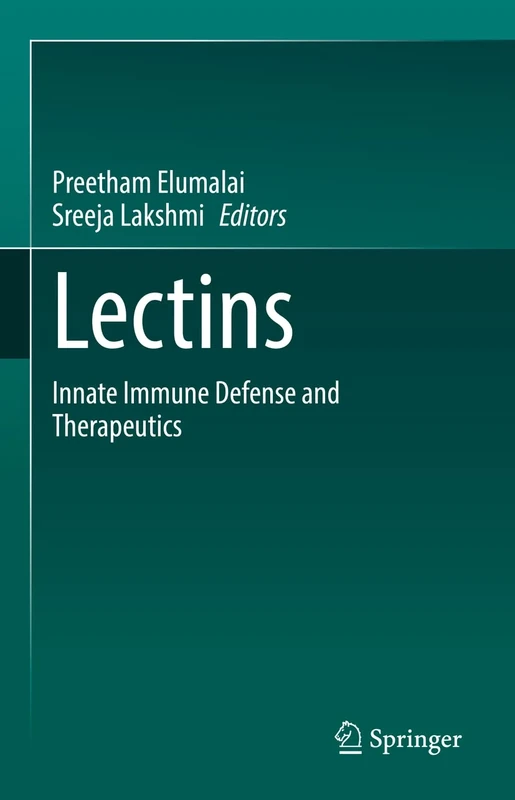 Lectins: Innate immune defense and Therapeutics