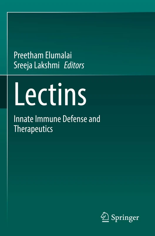 Lectins: Innate immune defense and Therapeutics